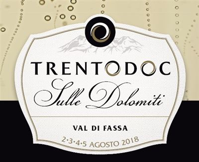 Trentodoc sulle Dolomiti - Val di Fassa dal 2 al 5 Agosto